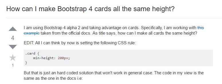 Insights on  exactly how can we form Bootstrap 4 cards just the  identical  height?